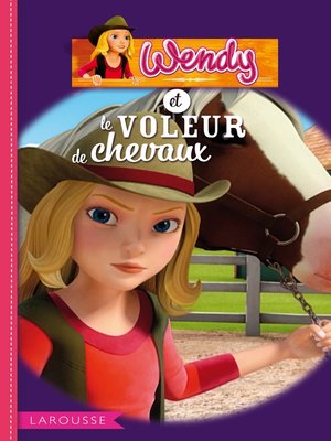 cover image of Wendy et le voleur de chevaux